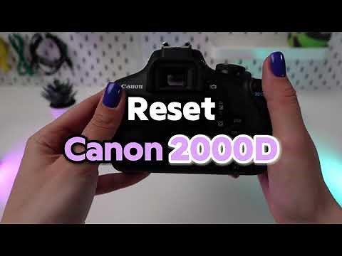 Canon EOS 2000D: Factory Reset