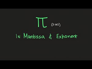Pi (π) in Mantissa and Exponent Form | AL Computer Science (9618)