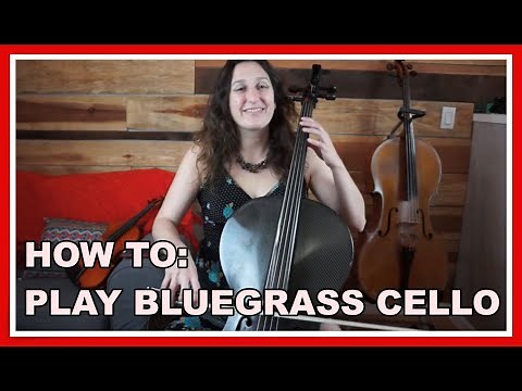 Cello Tutorial - How to Play Bluegrass