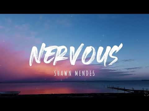 Shawn Mendes - Nervous (Lyrics) 1 Hour