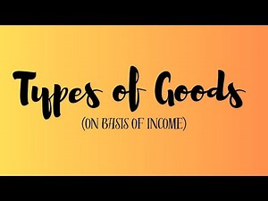 Types of Goods (On Basis of Income)/ Fundamentals of Economics/ Economist's Economy EE