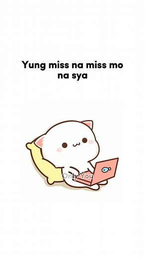 Miss You Love😻 | Only You