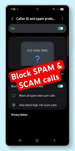 Block Spam and Scam Calls on Samsung Galaxy S25
