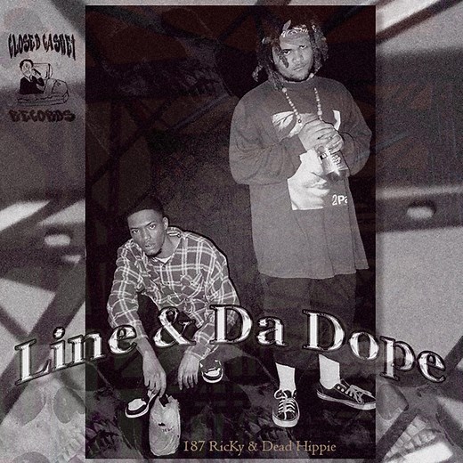 Line & Da Dope - 187 RicKy & Dead Hippie: Song Lyrics, Music Videos & Concerts