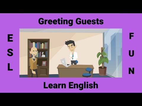 Conversation Tutorial - Greeting Guests