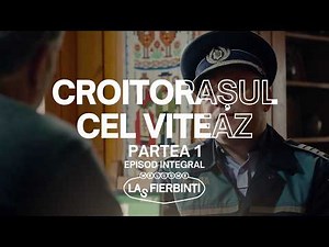 Croitorașul cel Viteaz (Partea 1) | Las Fierbinți | EPISOD INTEGRAL