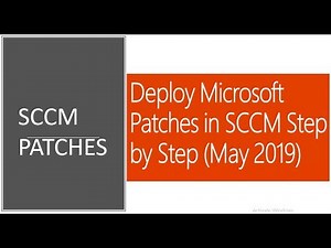 Deploy Microsoft Patches in SCCM Step by Step (May 2019)