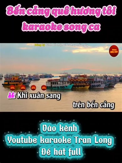 Bến Cảng Quê Hương Tôi - Karaoke Song Ca