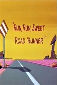 Run, Run, Sweet Road Runner (1965) - Movie