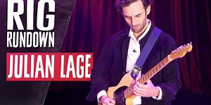 Julian Lage Guitar Rig Rundown with John Bohlinger