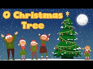 Oh Christmas Tree Carol Song for Children Xmas songs for kids babies family with Lyrics
