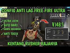 CONFIG TERBARU ANTI LAG FREE FIRE !! FIX LAG FREE FIRE | CARA MENGATASI LAG DI HP RAM 1GB-3GB 1.48.5