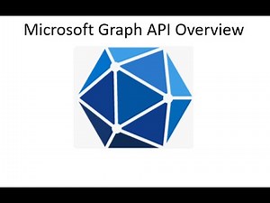 Microsoft GraphAPI overview