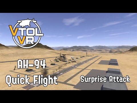VTOL VR Definitive Campaign Guide - AH-94 Quick Flight - Surprise Attack