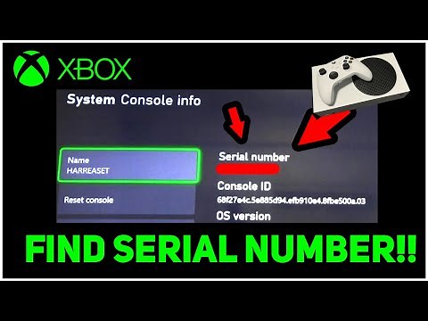 XBOX SERIES X/S HOW TO FIND SERIAL NUMBER!