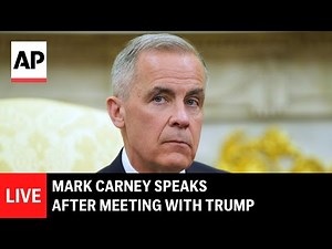 LIVE: Mark Carney holds a press conference after meeting with Trump