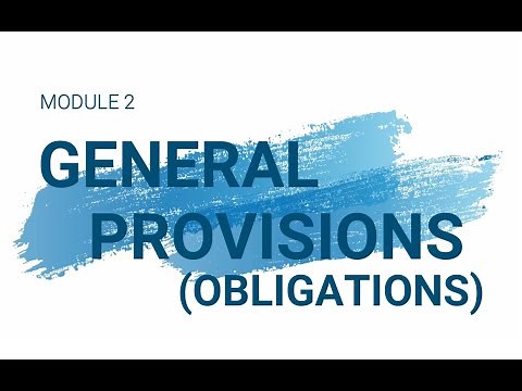 OBLICON LECTURE - PART 1: GENERAL PROVISIONS (OBLIGATIONS)