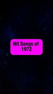 Check out these Awesome Songs of 1972!! | Hit Songs of the Past