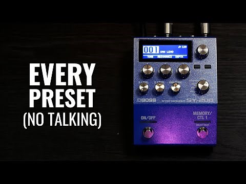 I Play Every Preset Of BOSS SY-200