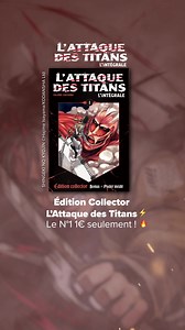 45K views · 587 reactions | L’intégrale de l’Attaque des Titans en édition grand format collector ! ⚔️ Le N° 1 : 1€ seulement ! | Hachette Collections | Facebook