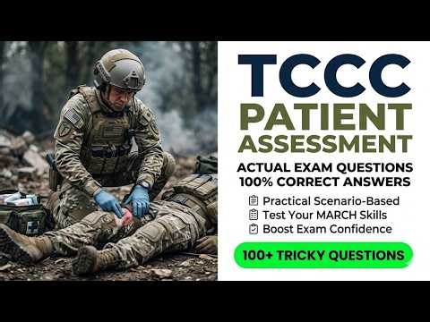 TCCC Tactical Combat Casualty Care Patient Assessment 2026 | Full Masterclass & Real Questions
