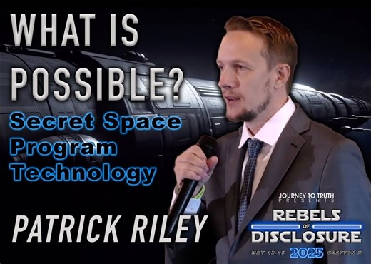 PATRICK RILEY | What Is Possible? | Secret Space Program Technology | REBELS OF DISCLOSURE 2025