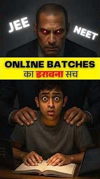 The Dark Reality of JEE & NEET Online Batches Exposed!