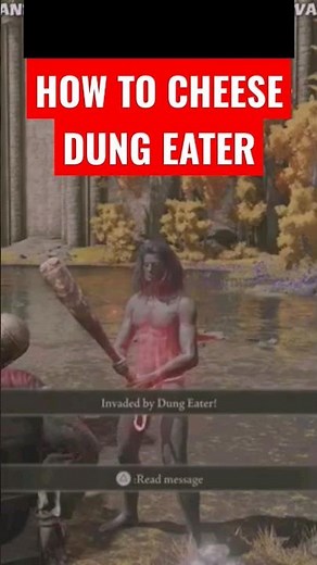 How to cheese Dung Eater invader in Elden Ring