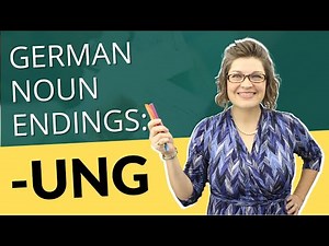 German Nouns Ending in - ung| German with Laura