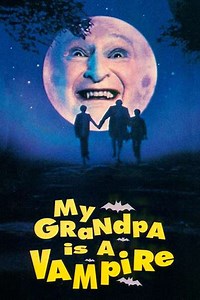 My Grandpa Is a Vampire - Movie