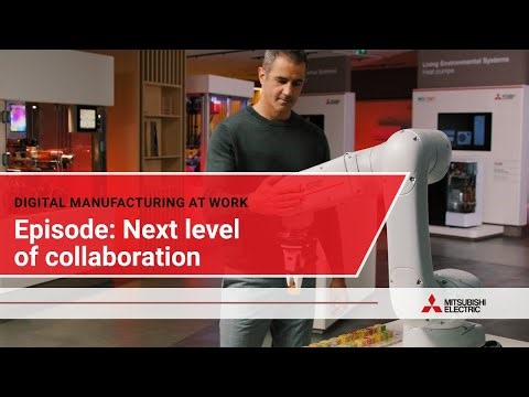 Digital manufacturing at work: Next level of collaboration I Mitsubishi Electric