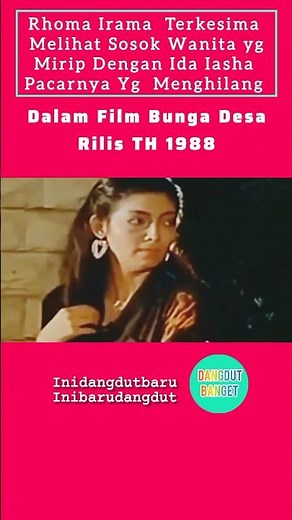 RHOMA IRAMA TERKESIMA 2 DALAM FILM BUNGA DESA TH 1988 #dangdutbanget #filmrhoma #rhomairama #soneta