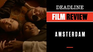 ‘Amsterdam’ Review: Christian Bale & All-Star Cast Light Up David O. Russell’s Timely Blend Of Fact And Fiction