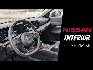 2025 Nissan Kicks SR Interior | Detailed Walkthrough