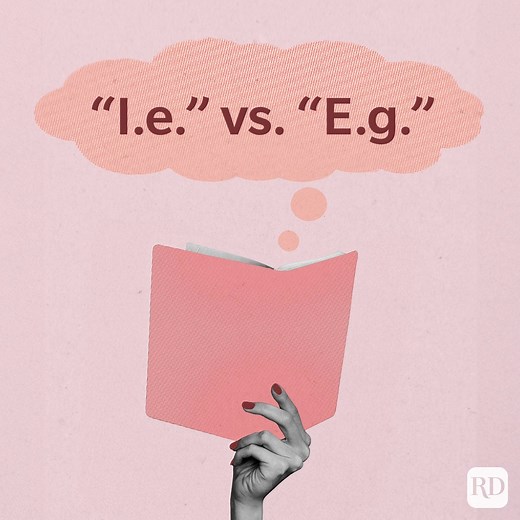 Here’s When to Use “I.e.” vs. “E.g.”