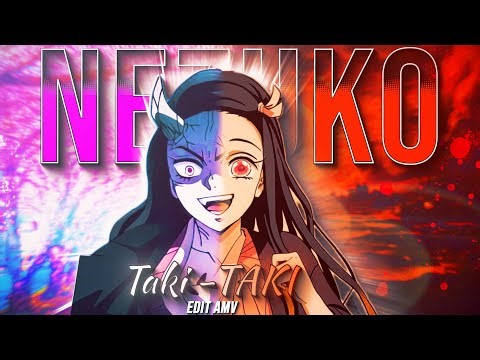 When the Song DOESN'T Match the Edit | Nezuko vs Daki (Taki Taki AMV) 4k