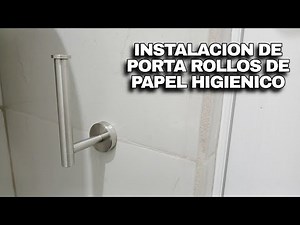 COMO INSTALAR UN PORTA ROLLOS DE PAPEL DE BAÑO