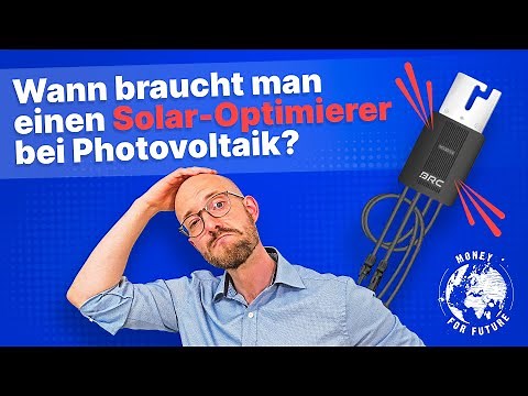 Solaranlagen-Optimierer sinnvoll? Verschattung, Ausrichtung, Winkel zur Sonne.