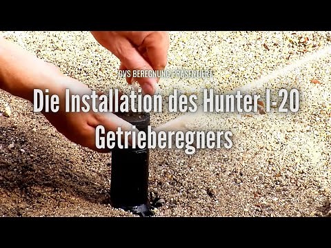 Tutorial Rasenbewässerung installieren Hunter Getrieberegner I 20 - DVS Beregnung