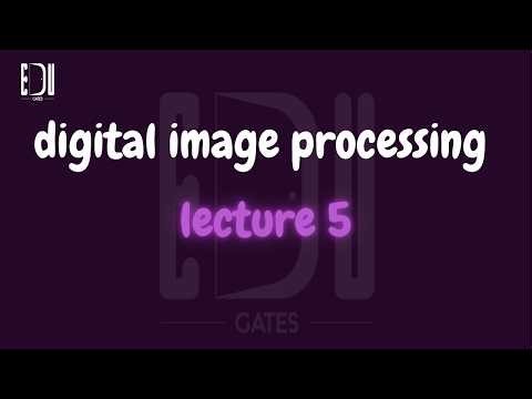 digital image processing lecture 5