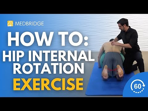 How to Do a Hip Internal Rotation Exercise by Jared Vagy | Physical Therapy | MedBridge
