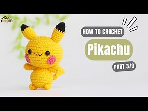 #635 | Pikachu Amigurumi (3/3) | How To Crochet Pokemon Amigurumi | ‪@AmiSaigon‬