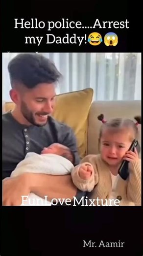||Hello police||Arrest my Daddy😂😱||Cutest video on internet💫🦋||#funny #comedy#funnyvideo#funnyshorts