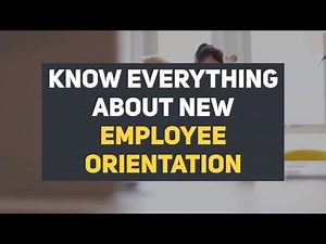 New Employee Orientation | Know everything about it in 2020