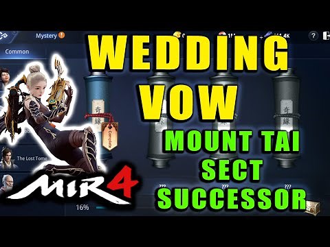 MIR4 - Wedding Vow - Mount Tai Sect Successor Guide! Mystery Scroll Quest Walkthrough