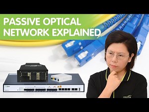 Demystifying Passive Optical Networks: A Beginner's Guide