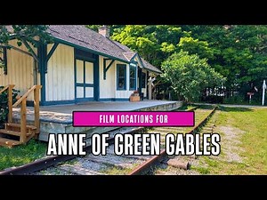 Anne of Green Gables Film Locations