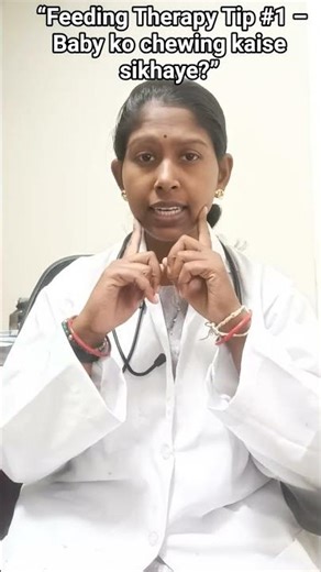 🎬 Feeding Therapy Tip #1 – How to Teach Babies to Chew (Hindi)