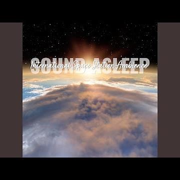 International Space Station Ambience, Pt. 12