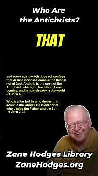 Who Are the Antichrists? - Zane C. Hodges #antichrist #Jesuschrist #Christ #jesusisthechrist